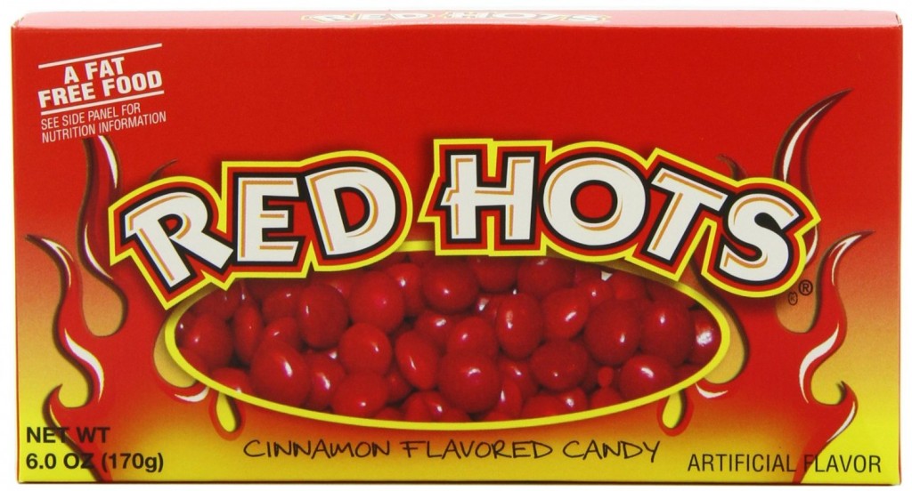 Red Hots the old “bait & switch” Candy Gurus